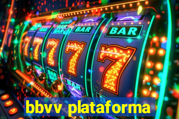 bbvv plataforma